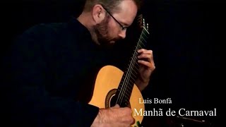 Manhã de Carnaval by Luis Bonfá Performed by Tobias Nilsson [upl. by Busey]