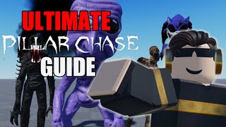 ULTIMATE PILLAR CHASE 2 GUIDE [upl. by Rhianon]