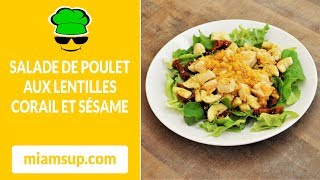 Salade de poulet aux lentilles corail et sésame [upl. by Brear]