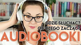 AUDIOBOOKI  GDZIE SŁUCHAĆ OD CZEGO ZACZĄĆ  PORÓWNANIE OFERT MIN STORYTEL LEGIMI EMPIK GO [upl. by Legra]