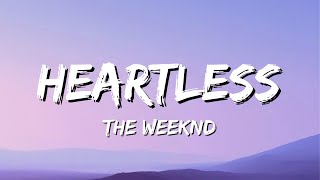 The Weeknd  Heartless Lyrics [upl. by Proulx]