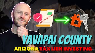 Yavapai County  Arizona Tax Lien Investing  Your Path from Lien to Property Owner [upl. by Sila913]