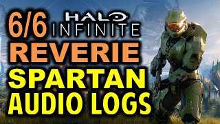 Reverie Spartan Audio Logs All 6 Locations  Halo Infinite Collectibles Guide [upl. by Adnale]