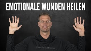 3 Tipps wie DU deine EMOTIONALEN Wunden heilen kannst [upl. by Nowell44]