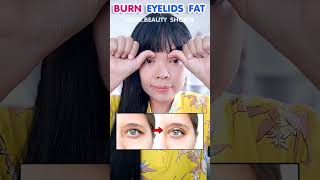 ONLY 3 EXERCISES  Burn Eyelids Fat and Get bigger eyes [upl. by Chrystal]