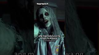 Tunay na Multo sa Eskwelahan Nakakatakot na Kwento ng Kaluluwang Ligaw 🕯️👻 aswang [upl. by Uzzi]