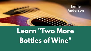 How to play quotTwo More Bottles of Winequot [upl. by Schmitz241]