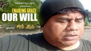 ENABLING GRACE  OUR WILL [upl. by Marylynne]