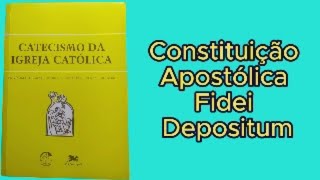 Catecismo da Igreja Católica em áudio  Constituição Apostólica Fidei Depositum [upl. by Eelyrehc]