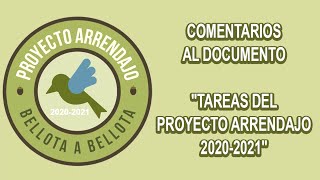 COMENTARIOS AL DOCUMENTO TAREAS DEL PROYECTO ARRENDAJO 2020 2021 [upl. by Doll]