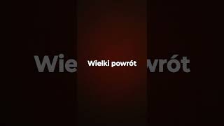 Wielki powrótshortspowrót [upl. by Main]