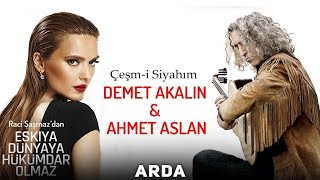 Demet Akalın amp Ahmet Aslan  Çeşmi Siyahım EDHO Dizi Müziği  Mahzuniye Saygı  ©Arda Müzik 2017 [upl. by Euqnom99]