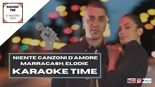 Niente canzoni damore Marracash Elodie Versione Karaoke Karaoke Time [upl. by Neelyahs]