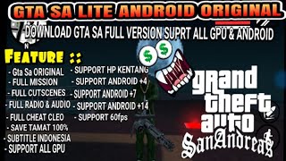 GTA SA LITE ANDROID ORIGINAL SUPPORT ALL GPU amp ANDROIDLENGKAP CARA PEMASANGANNYA😁😎🤟🏻 [upl. by Ecienal]