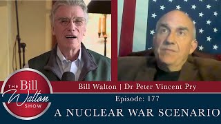 Episode 177 “A Nuclear War Scenario” with Dr Peter Vincent Pry [upl. by Ayotol531]