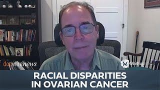 Dr Andrew Hertler on The Health Disparities Faced by Black Women With Ovarian Cancer [upl. by Ettelrac]