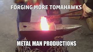 FORGING MORE TOMAHAWKS [upl. by Shay712]