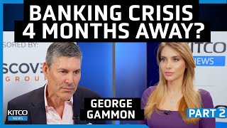 Banking Sector Collapse Coming Why It Could Happen in March – George Gammon [upl. by Avevoneg]