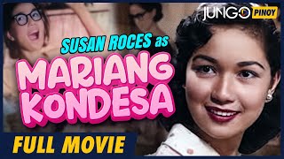 Mariang Kondesa  Susan Roces  Full Tagalog Drama Movie [upl. by Brandwein903]