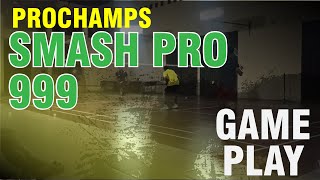 Partai Lama dan Sengit  GAME PLAY PROCHAMPS SMASH PRO 999 [upl. by Publius702]