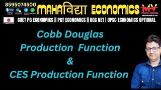 Cobb Douglas Production Function  ces production Function pgteconomics economics ugcnet [upl. by Ulla]