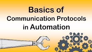 Basics of Communication Protocols in Automation [upl. by Sommer773]