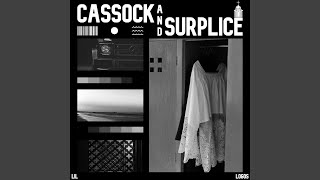 Cassock and Surplice [upl. by Ives802]