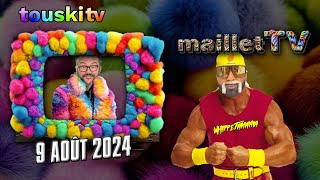 mailletTV  9 août 2024 W H I P P E T A M A N I A   Patreon [upl. by Mistrot]