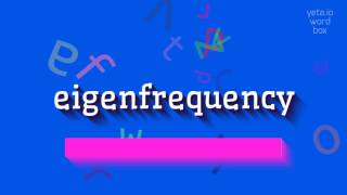 How to say quoteigenfrequencyquot High Quality Voices [upl. by Azrim]