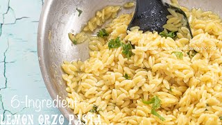 Lemon Orzo Pasta made with just 6 ingredients [upl. by Storz713]