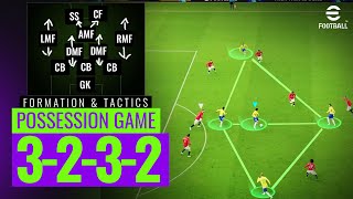 eFootball 2024  Possession Game  3232 FORMATION amp TACTICS  PC Gameplay [upl. by Zanas]