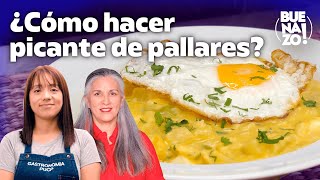 ¿Cómo hacer picante de pallares iqueño  La Ciencia de la Cocina  T3 Episodio 3  Buenazo [upl. by Adriel]