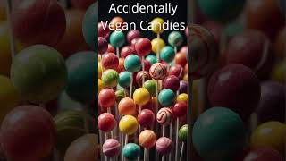 Accidentally Vegan Candies vegan candy vegancandy accidentallyvegan kind consciousconsumer [upl. by Llennhoj190]