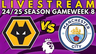 Wolves VS Manchester City  Premier League Livestream Watchalong [upl. by Raquela]