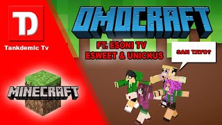 OMOCRAFT EPISODE 6  PASYAL BASE  FT ESONI TV  ESWEET  UNICKUS  MINECRAFT  MINECRAFT TAGALOG [upl. by Ninel]