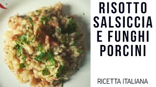 Risotto con salsiccia e funghi porcini Vai nella descrizione e scarica il mio Ebook gratuito [upl. by Alaik]