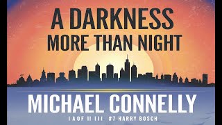 A DARKNESS MORE THAN NIGHT I of II 7 Harry Bosch  MConnelly 2001  English audiobook  2subtit [upl. by Silvers]