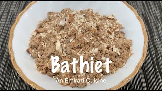 The Emirates Culinary Guild  Emirati Cuisine  Bathieth Emirati Dessert Recipe [upl. by Ramiah]