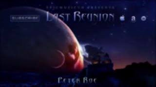 Epic Music VN  LAST REUNION Peter Roe [upl. by Tobi254]