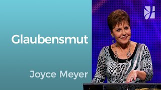 Glaube Dein Mittel gegen Angst – Joyce Meyer – Gott begegnen [upl. by Roslyn]