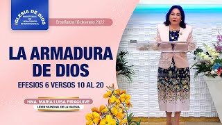 La Armadura de Dios Efesios 6 versos 10 al 20 Hna María Luisa Piraquive 16 enero de 2022 IDMJI [upl. by Betti157]