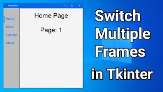 Switch Pages in Tkinter  Switch Frames in Tkinter  Switch Multiple Pages in Tkinter [upl. by Budge]