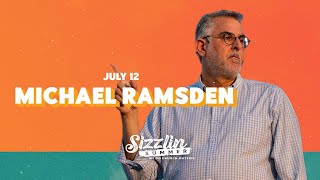 Michael Ramsden  Sizzlin Summer 2023  Wednesday July 12th 2023 [upl. by Greenwald]