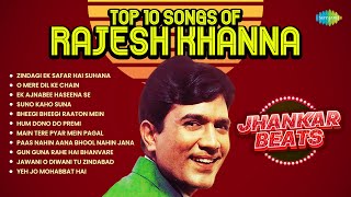 Top 10 Songs of Rajesh Khanna Jhankar Beats  Zindagi Ek Safar Hai Suhana  O Mere Dil Ke Chain [upl. by Oiromed]