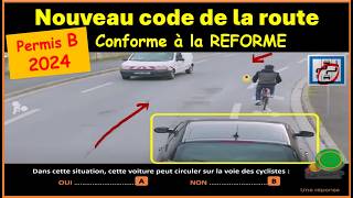 TEST Nouveau code de la route 2024 conforme à la nouvelle réforme GRATUIT n° 82 [upl. by Cornelle]