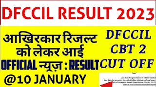 dfccil cbt 2 exam result date  dfccil cbt 2 cut off  DFCCIL RESULT 2023 [upl. by Happy]