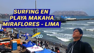 Surf City  Surf en Lima  Corriendo en Playa Makaha  Miraflores Lima Peru [upl. by Flynn]