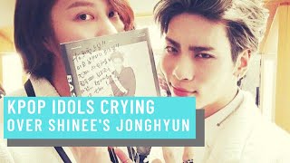 Kpop Idols crying over Jonghyun [upl. by Klein]