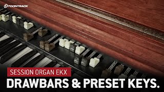 Session Organ EKX Drawbars amp Preset Keys [upl. by Ginsberg]