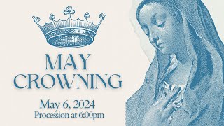 May Crowning Prayer Service  May 6 2024 [upl. by Ailehpo]